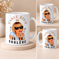☕ Mug « Parle bien ou je te soulève »